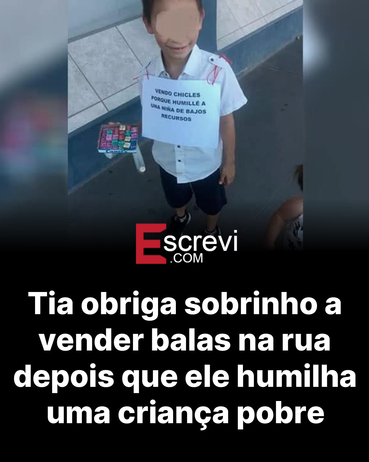 Tia obriga sobrinho a vender balas na rua depois que ele humilha uma criança pobre card preto