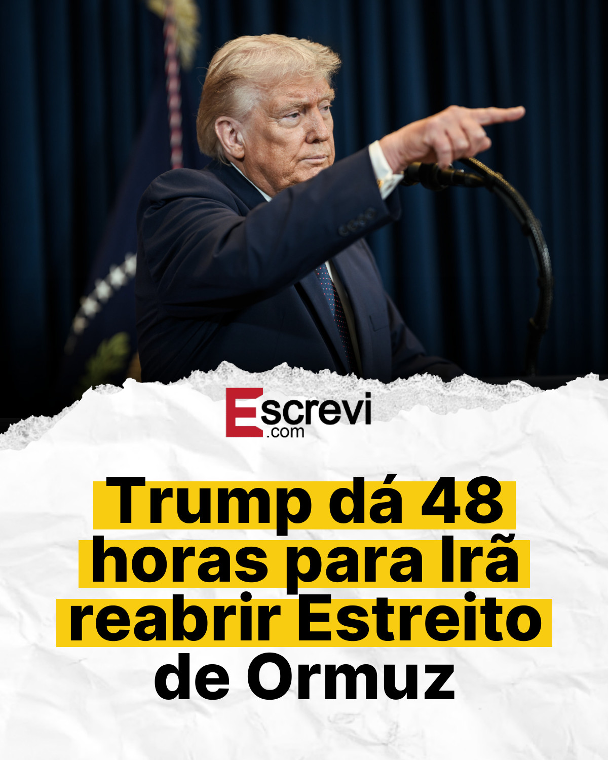Trump dá 48 horas para Irã reabrir Estreito de Ormuz card branco