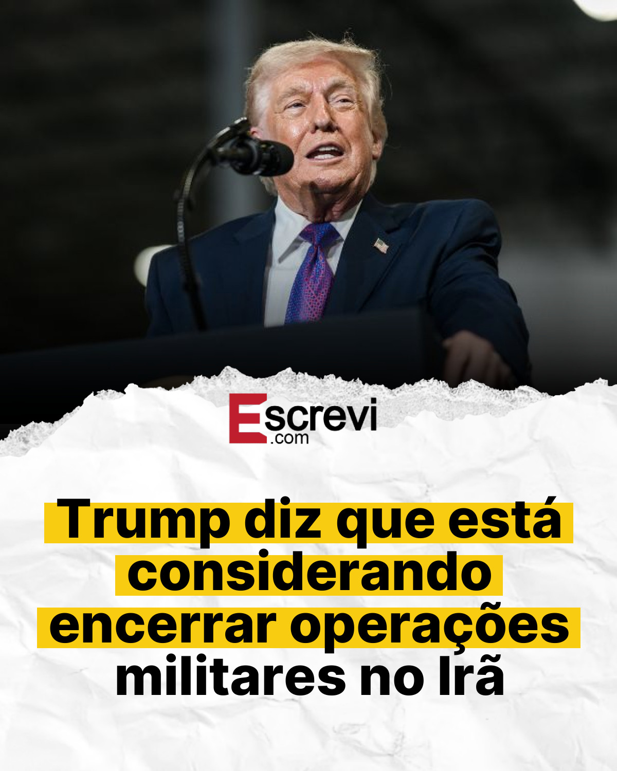 Trump diz que está considerando encerrar operações militares no Irã card branco
