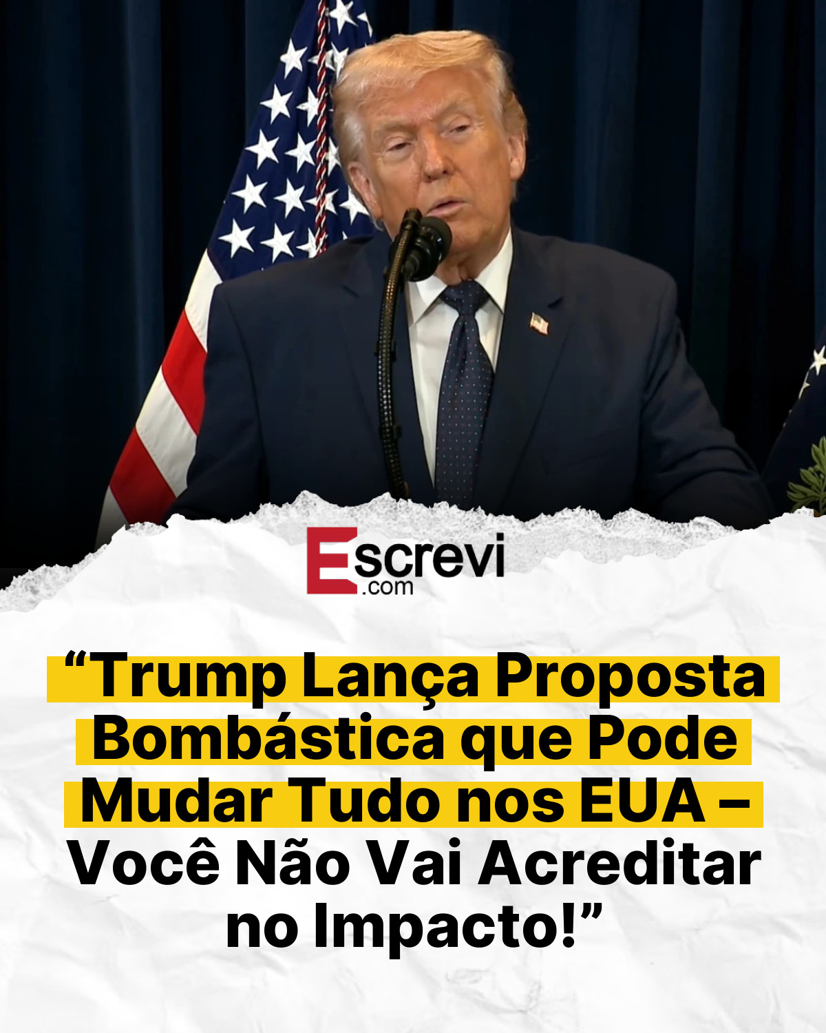 “Trump Lança Proposta Bombástica que Pode Mudar Tudo nos EUA – Você Não Vai Acreditar no Impacto!” card branco