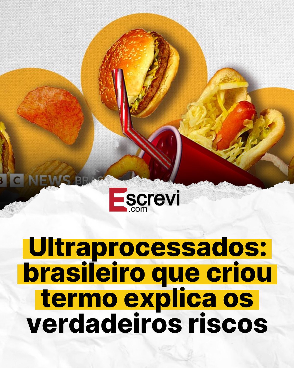 Ultraprocessados: brasileiro que criou termo explica os verdadeiros riscos card branco
