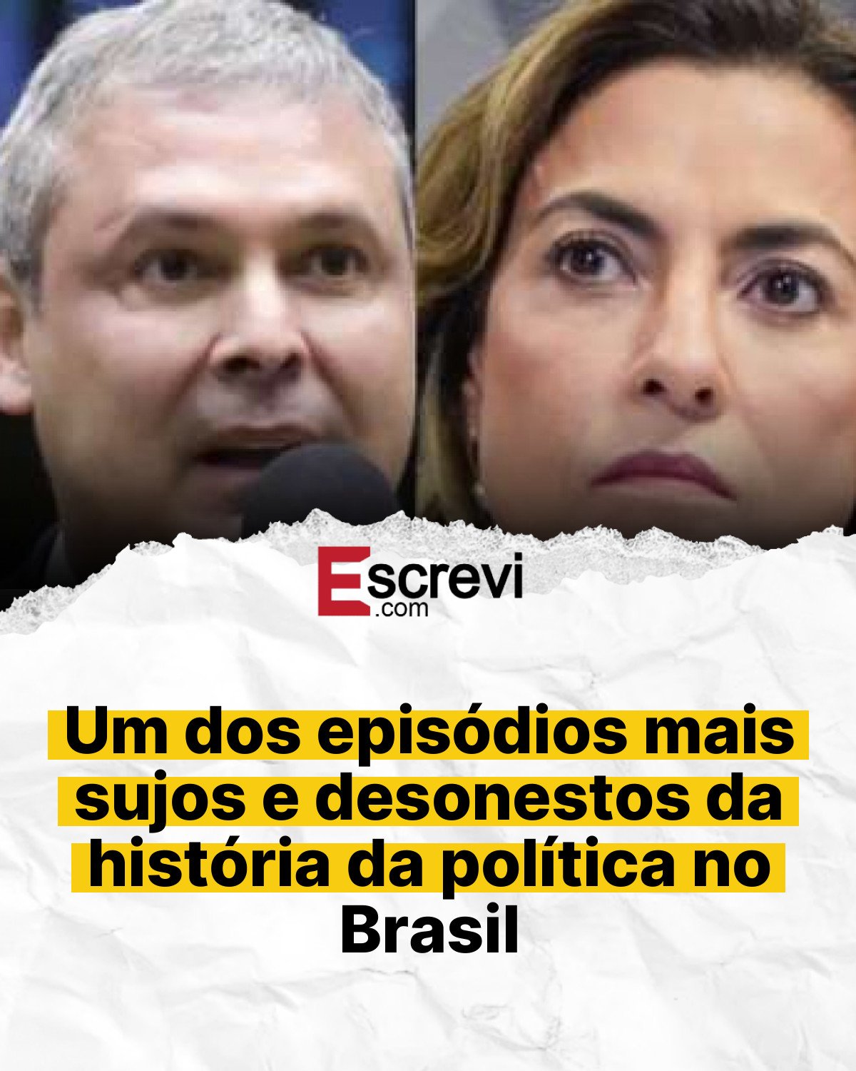 Um dos episódios mais sujos e desonestos da história da política no Brasil card branco