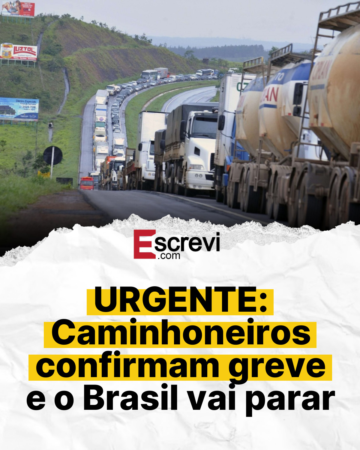 URGENTE: Caminhoneiros confirmam greve e o Brasil vai parar card branco