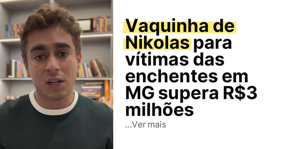 Vaquinha de Nikolas para vítimas das enchentes em MG supera R$3 milhões imagem principal