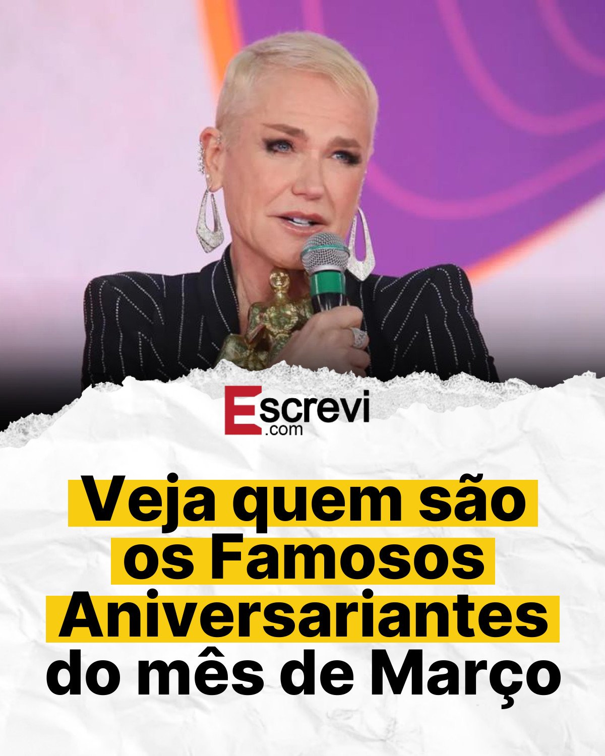 Veja quem são os Famosos Aniversariantes do mês de Março card branco