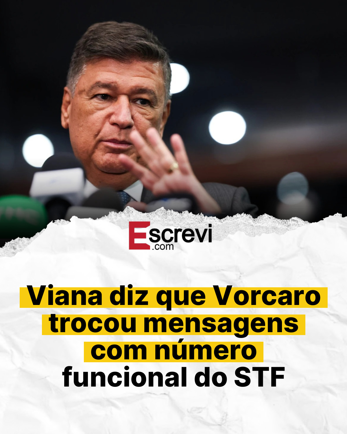 Viana diz que Vorcaro trocou mensagens com número funcional do STF card branco