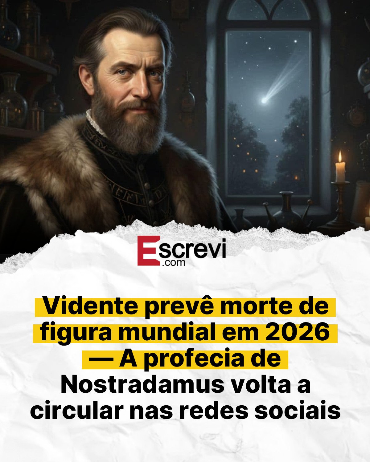 Vidente prevê morte de figura mundial em 2026 — A profecia de Nostradamus volta a circular nas redes sociais card branco