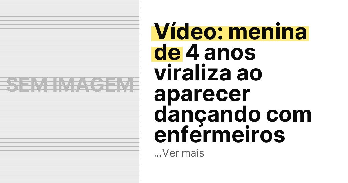 Vídeo: menina de 4 anos viraliza ao aparecer dançando com enfermeiros imagem principal
