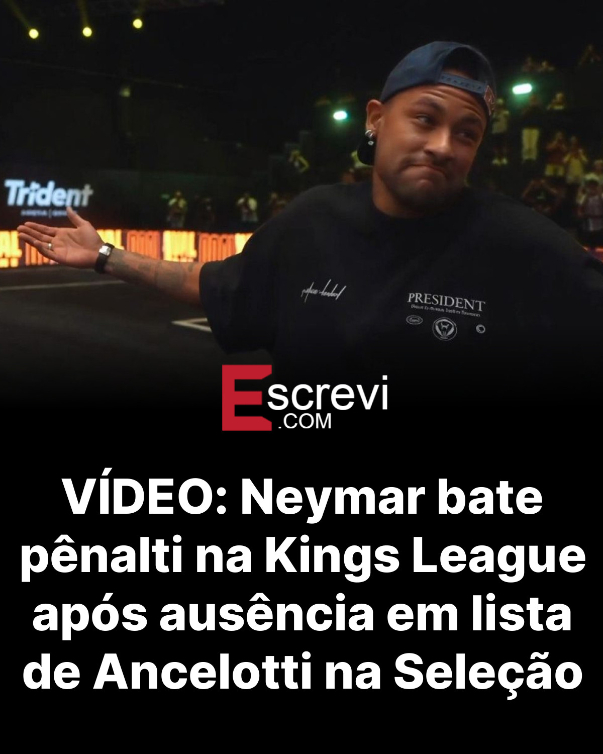 VÍDEO: Neymar bate pênalti na Kings League após ausência em lista de Ancelotti na Seleção card preto