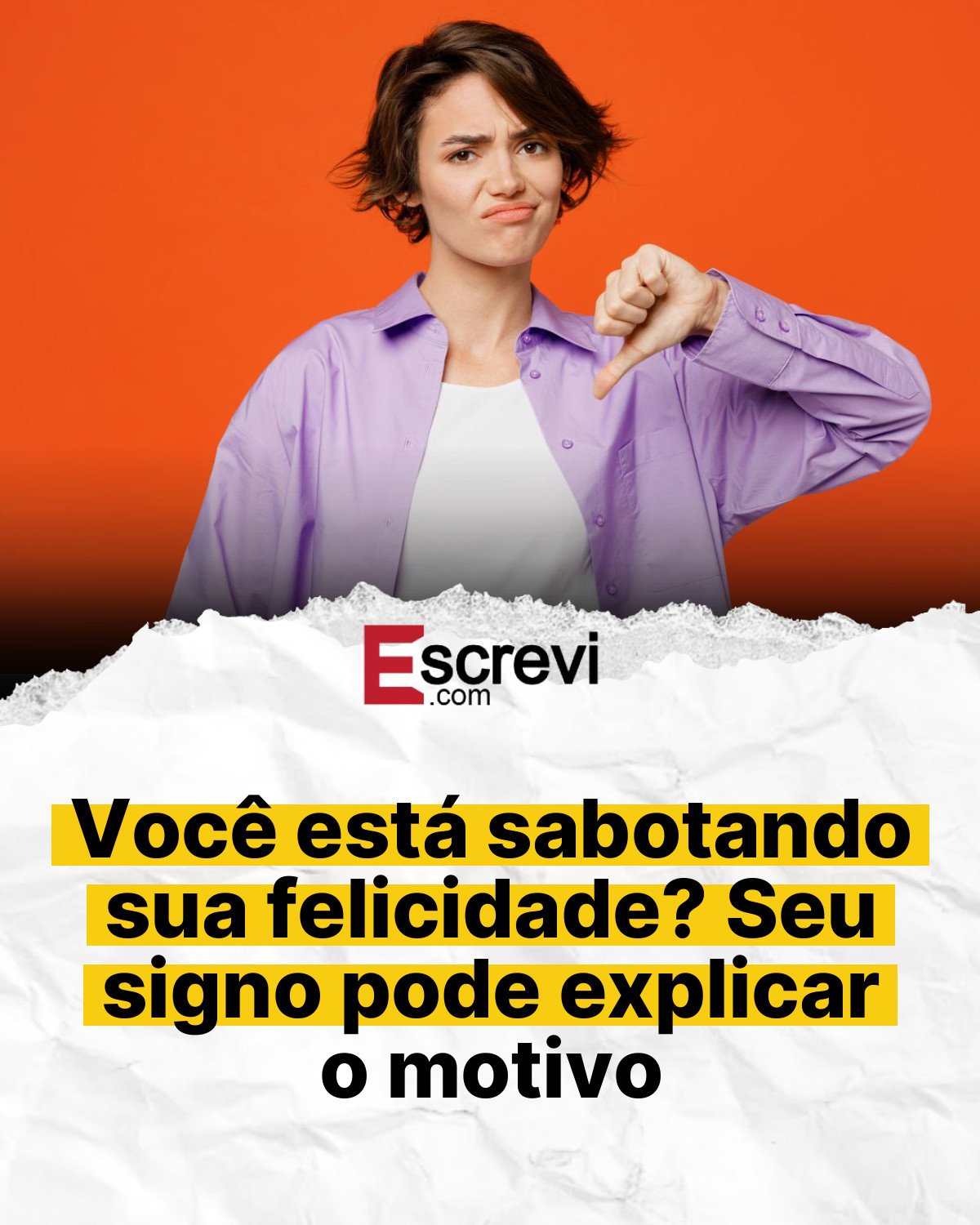 Você está sabotando sua felicidade? Seu signo pode explicar o motivo card branco