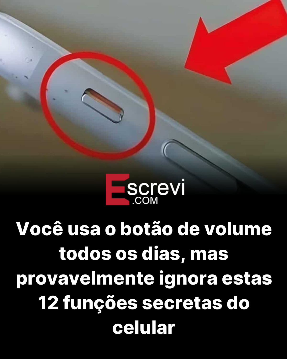 Você usa o botão de volume todos os dias, mas provavelmente ignora estas 12 funções secretas do celular card preto
