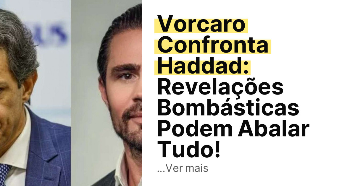 Vorcaro Confronta Haddad: Revelações Bombásticas Podem Abalar Tudo! imagem principal