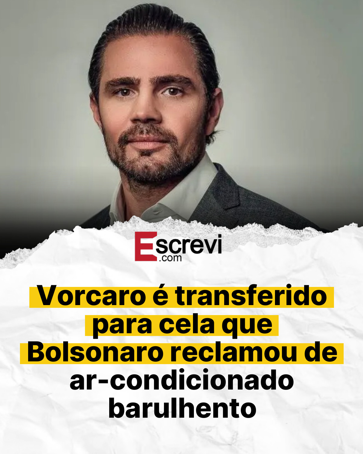 Vorcaro é transferido para cela que Bolsonaro reclamou de ar-condicionado barulhento card branco