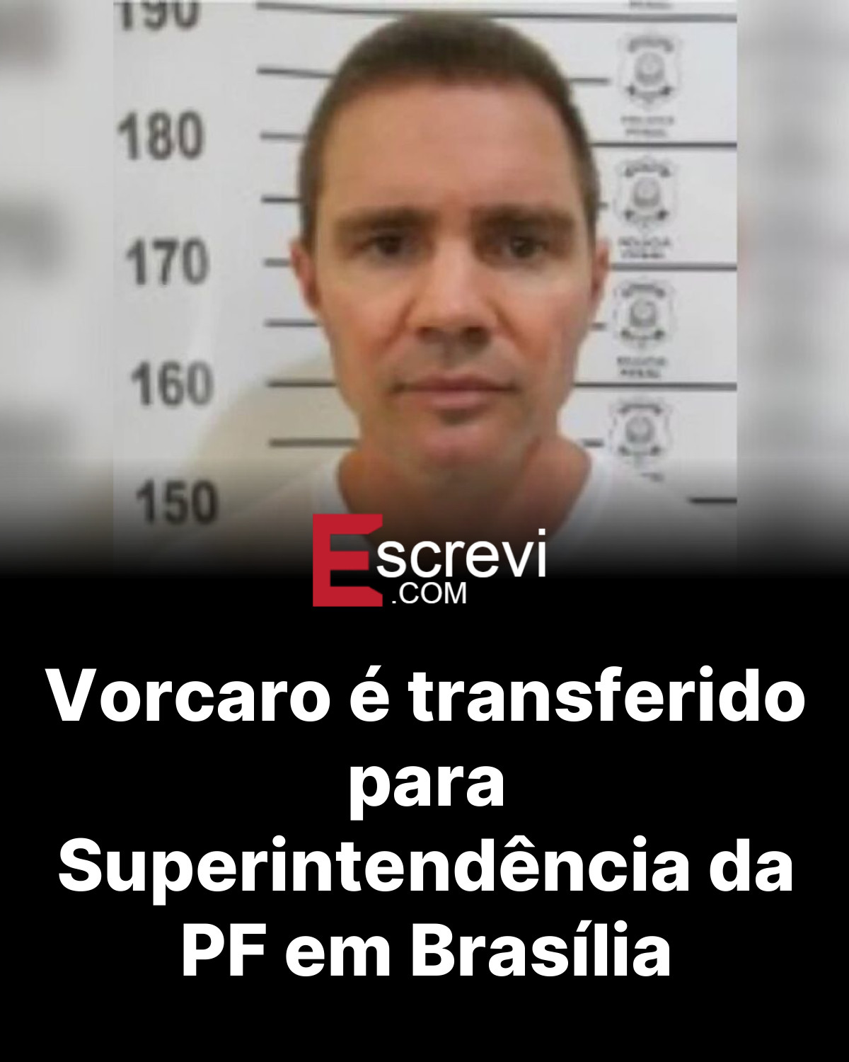 Vorcaro é transferido para Superintendência da PF em Brasília card preto