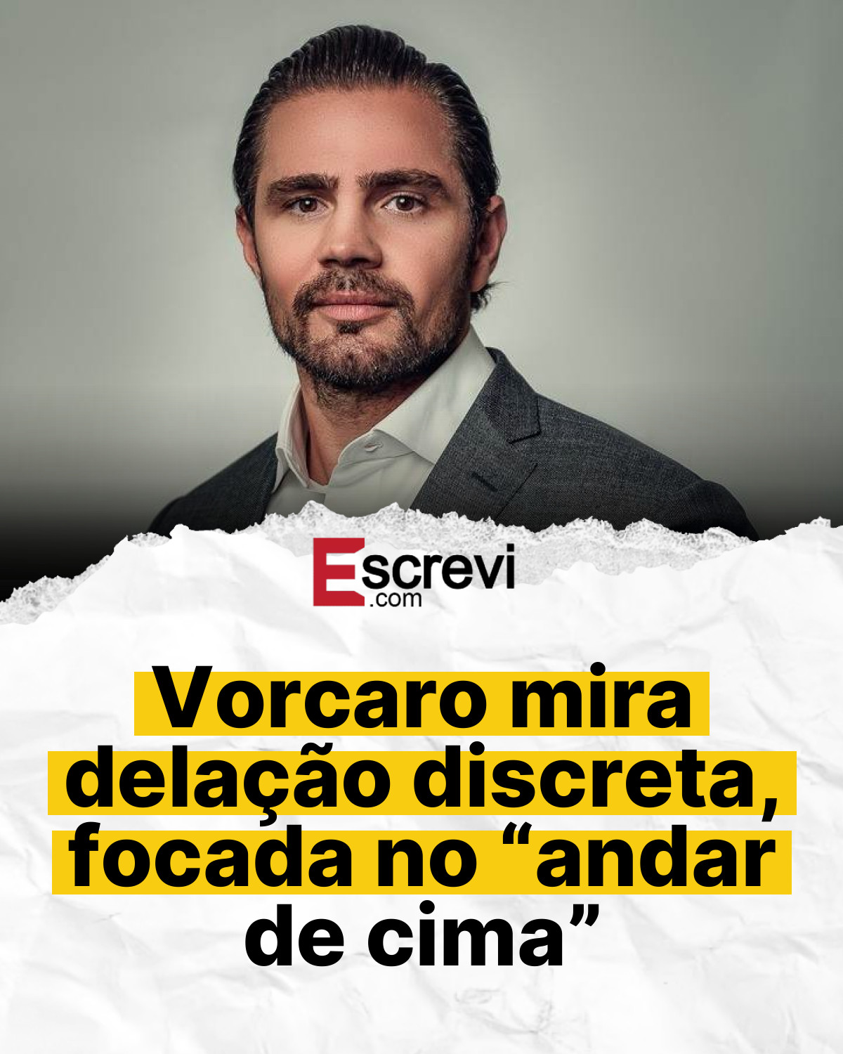 Vorcaro mira delação discreta, focada no “andar de cima” card branco