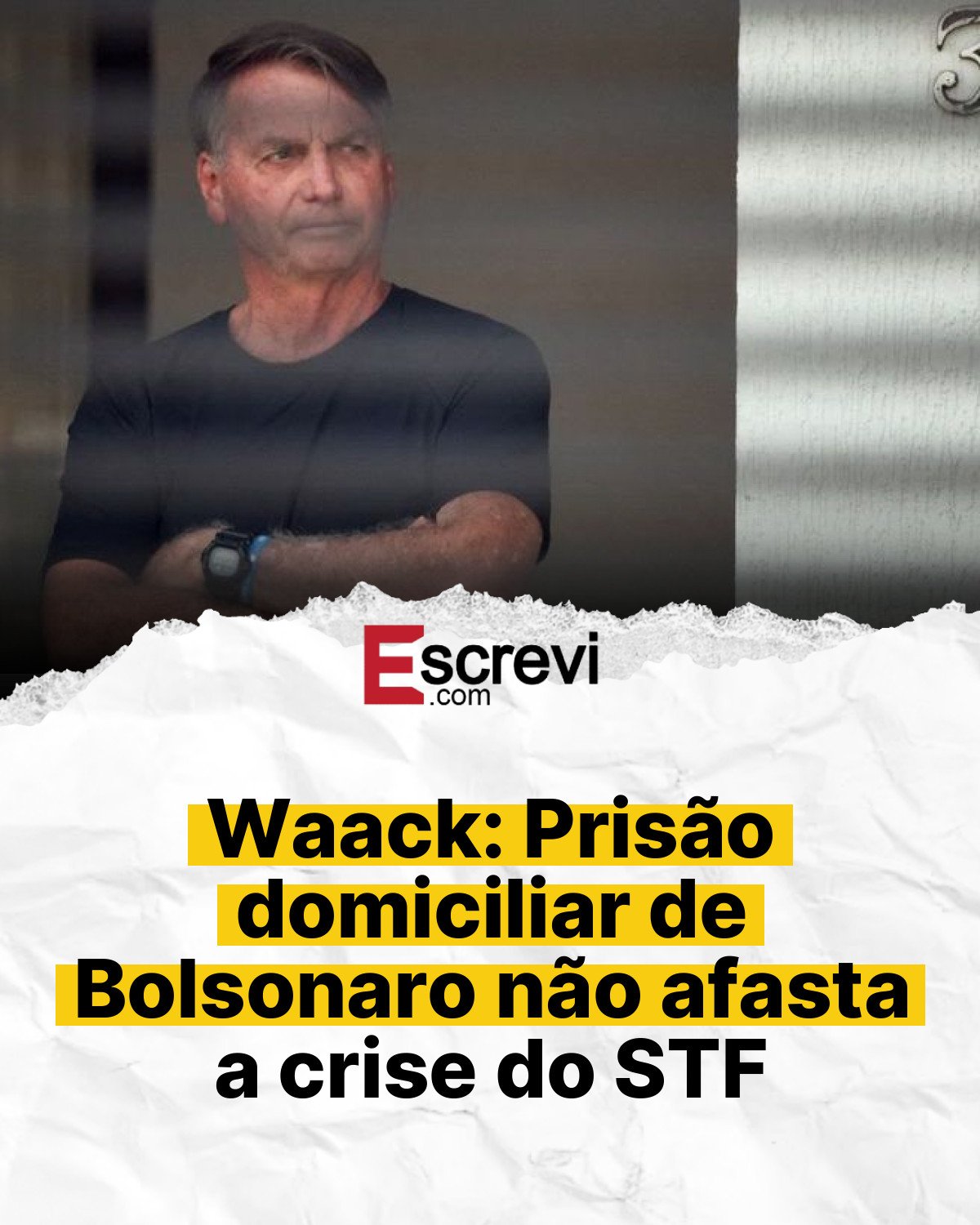 Waack: Prisão domiciliar de Bolsonaro não afasta a crise do STF card branco