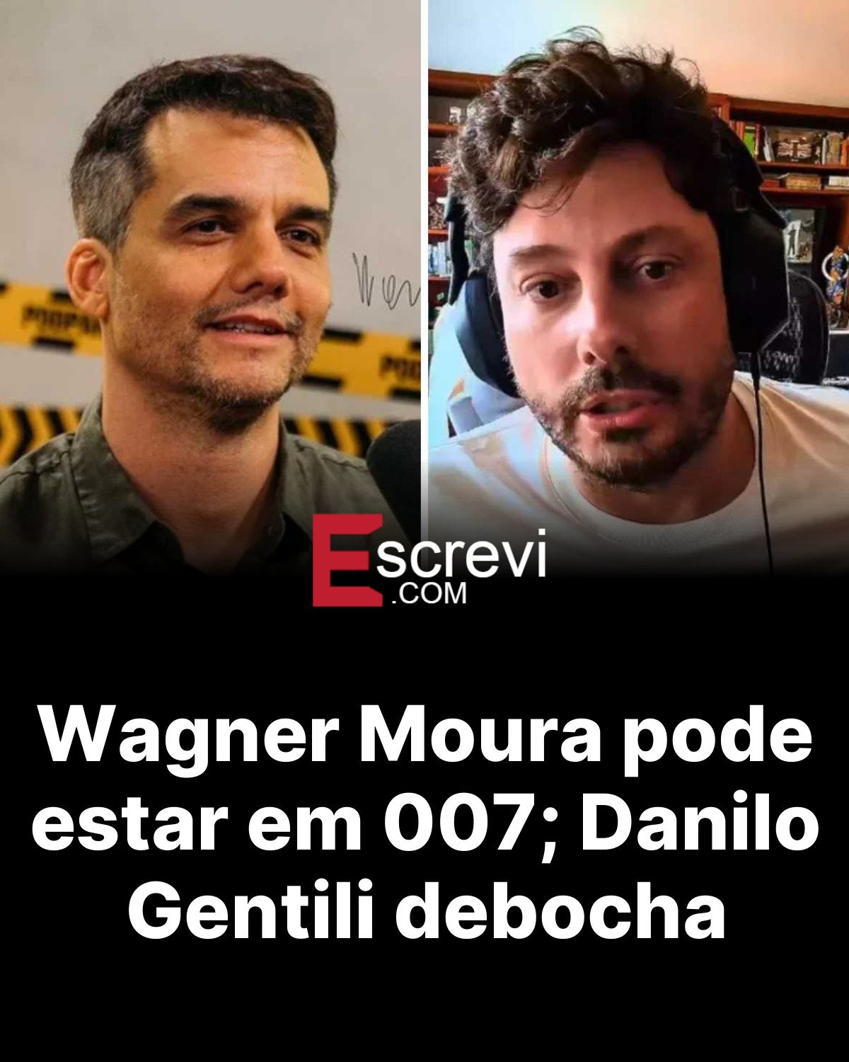 Wagner Moura pode estar em 007; Danilo Gentili debocha card preto