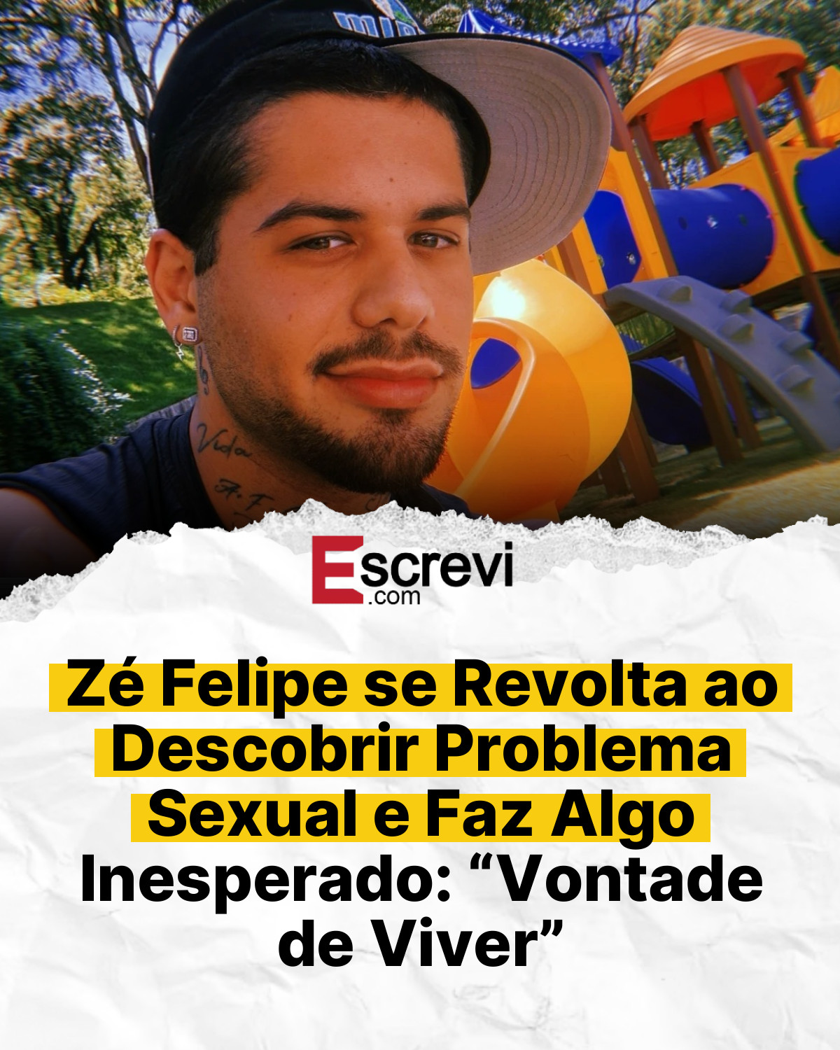 Zé Felipe se Revolta ao Descobrir Problema Sexual e Faz Algo Inesperado: “Vontade de Viver” card branco