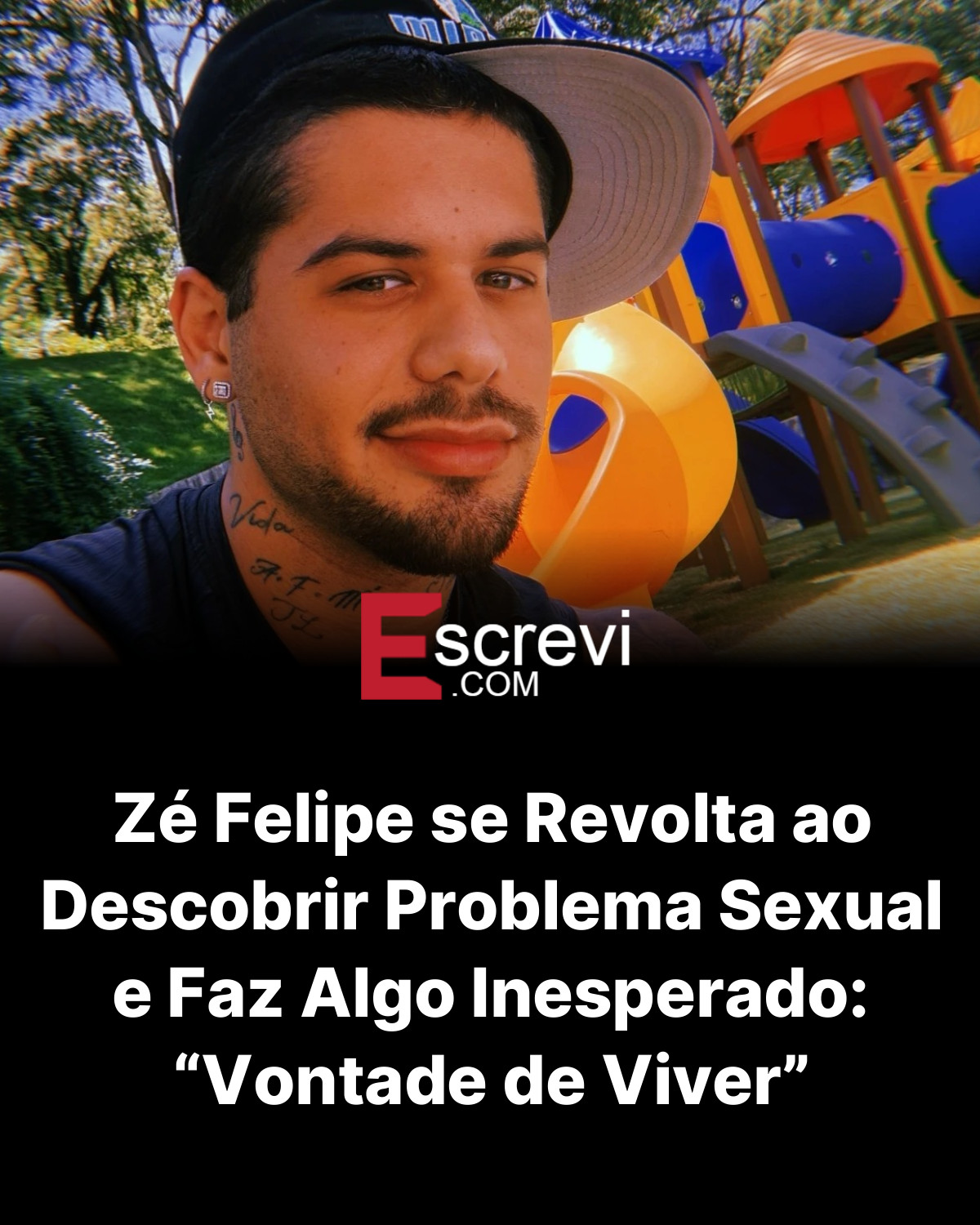 Zé Felipe se Revolta ao Descobrir Problema Sexual e Faz Algo Inesperado: “Vontade de Viver” card preto