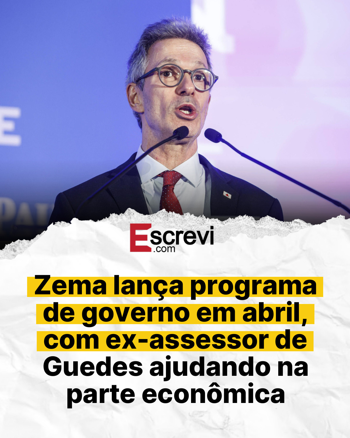 Zema lança programa de governo em abril, com ex-assessor de Guedes ajudando na parte econômica card branco