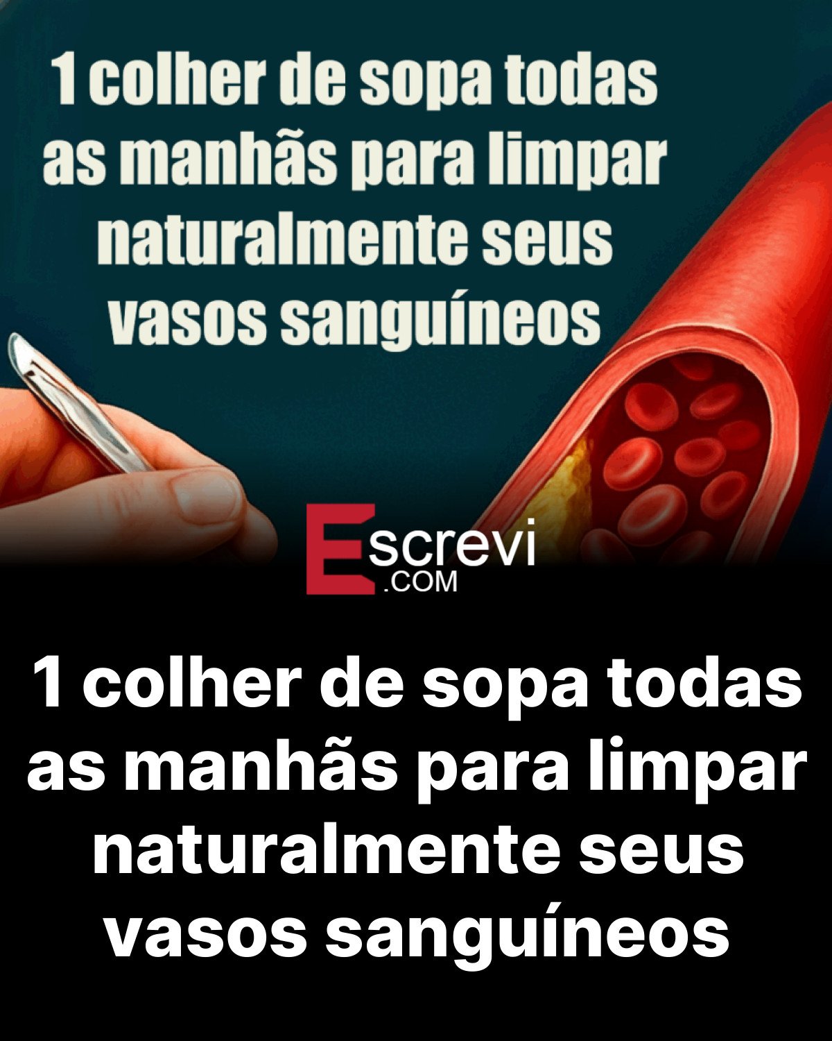 1 colher de sopa todas as manhãs para limpar naturalmente seus vasos sanguíneos card preto