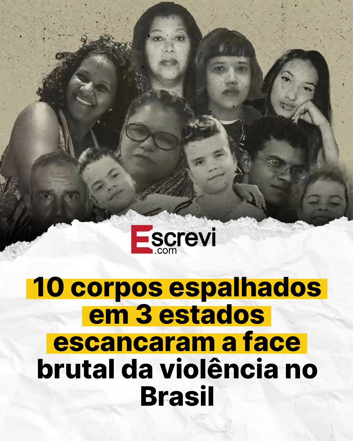 10 corpos espalhados em 3 estados escancaram a face brutal da violência no Brasil card branco
