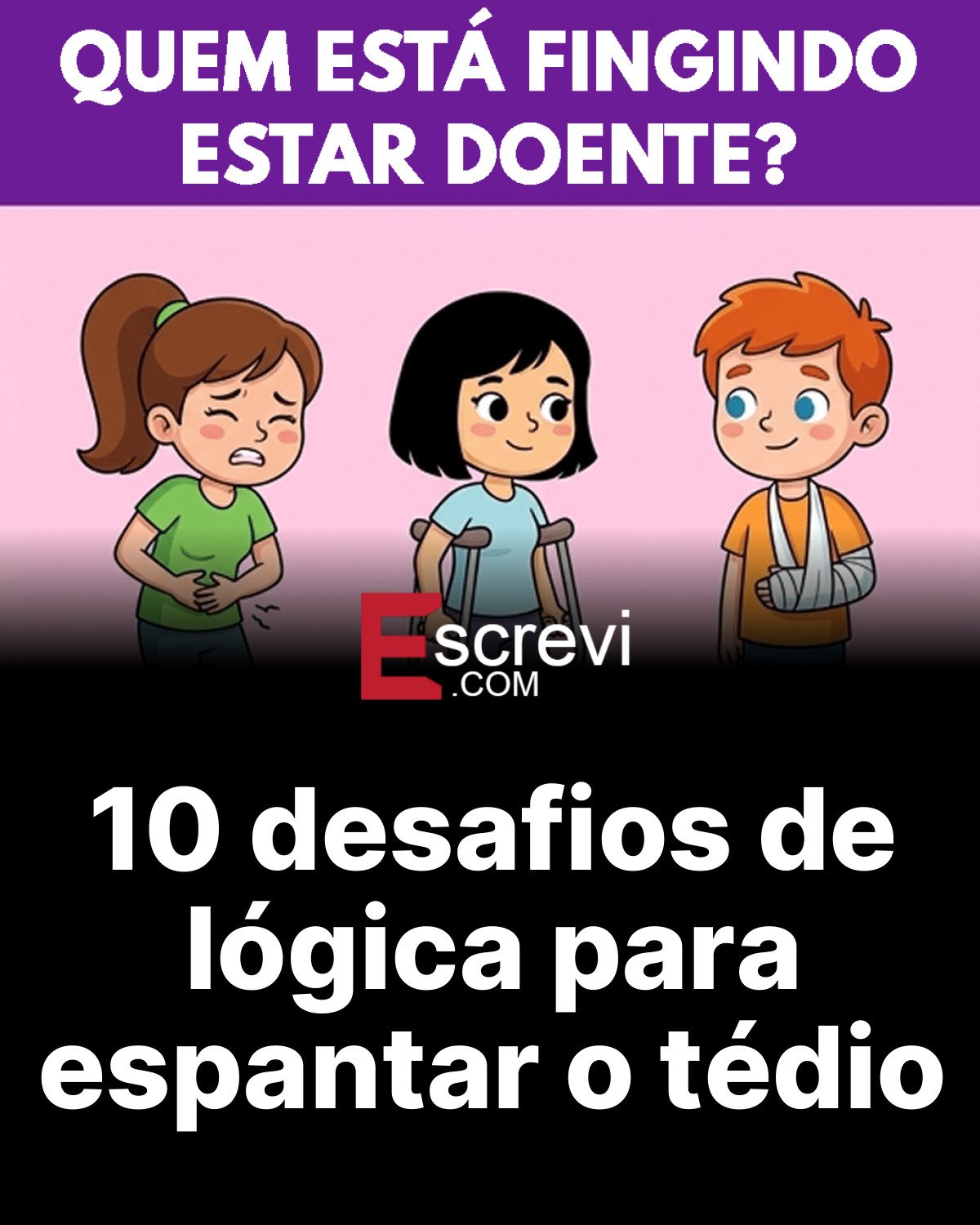 10 desafios de lógica para espantar o tédio card preto
