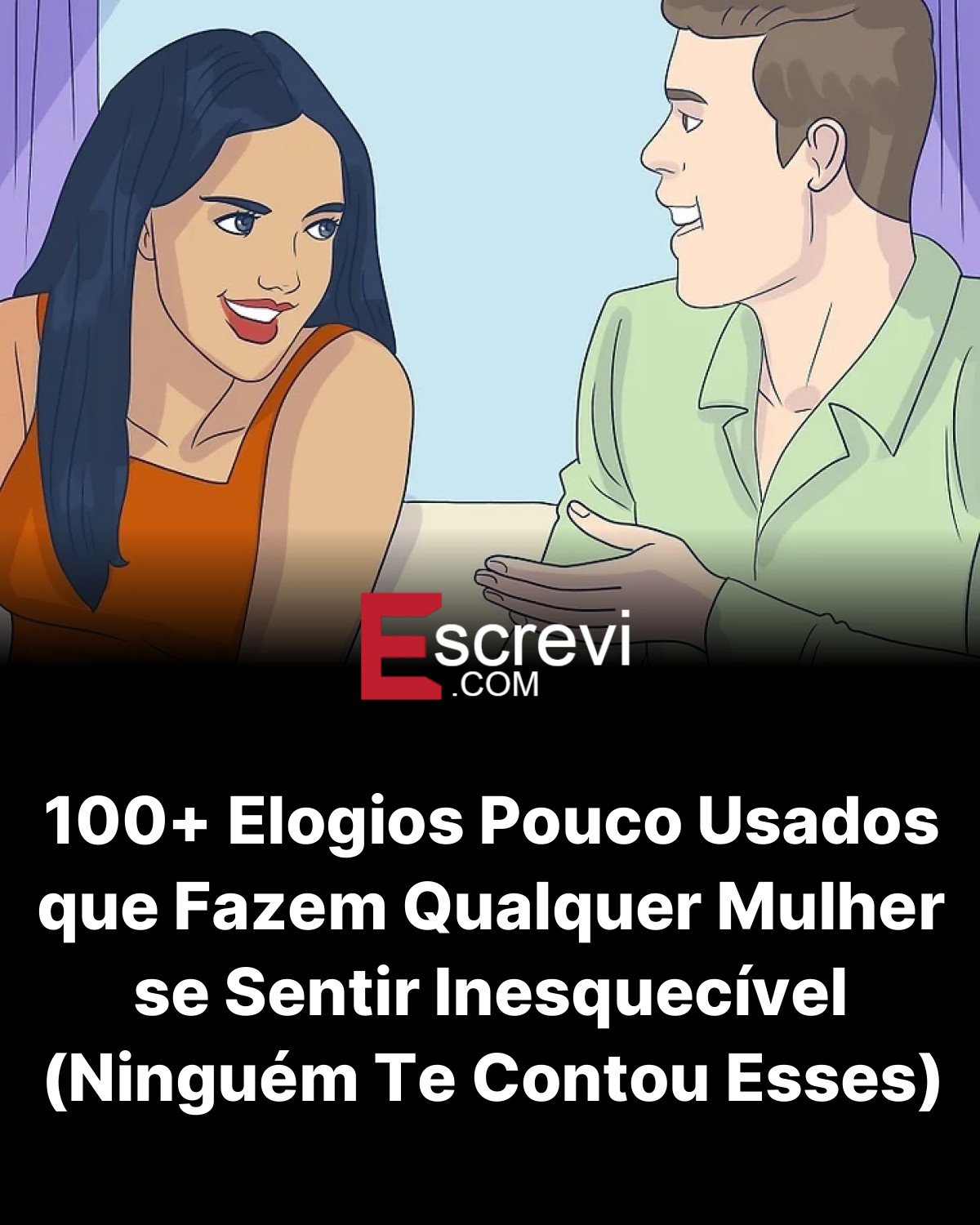 100+ Elogios Pouco Usados que Fazem Qualquer Mulher se Sentir Inesquecível (Ninguém Te Contou Esses) card preto