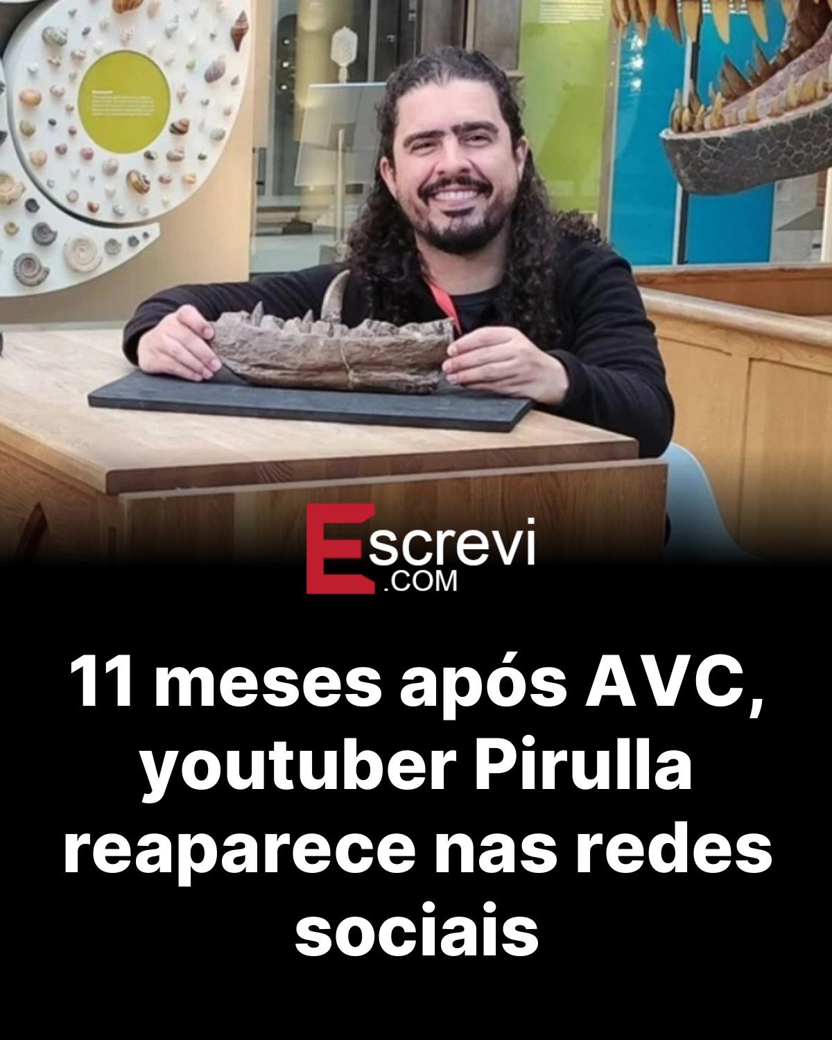 11 meses após AVC, youtuber Pirulla reaparece nas redes sociais card preto