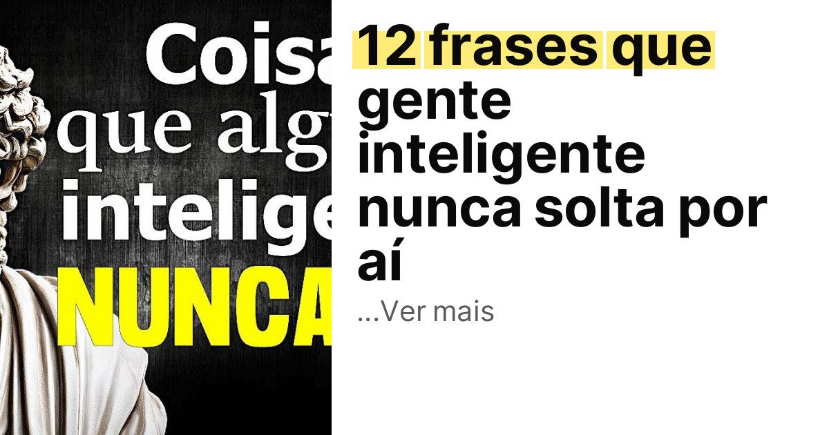 12 frases que gente inteligente nunca solta por aí imagem principal