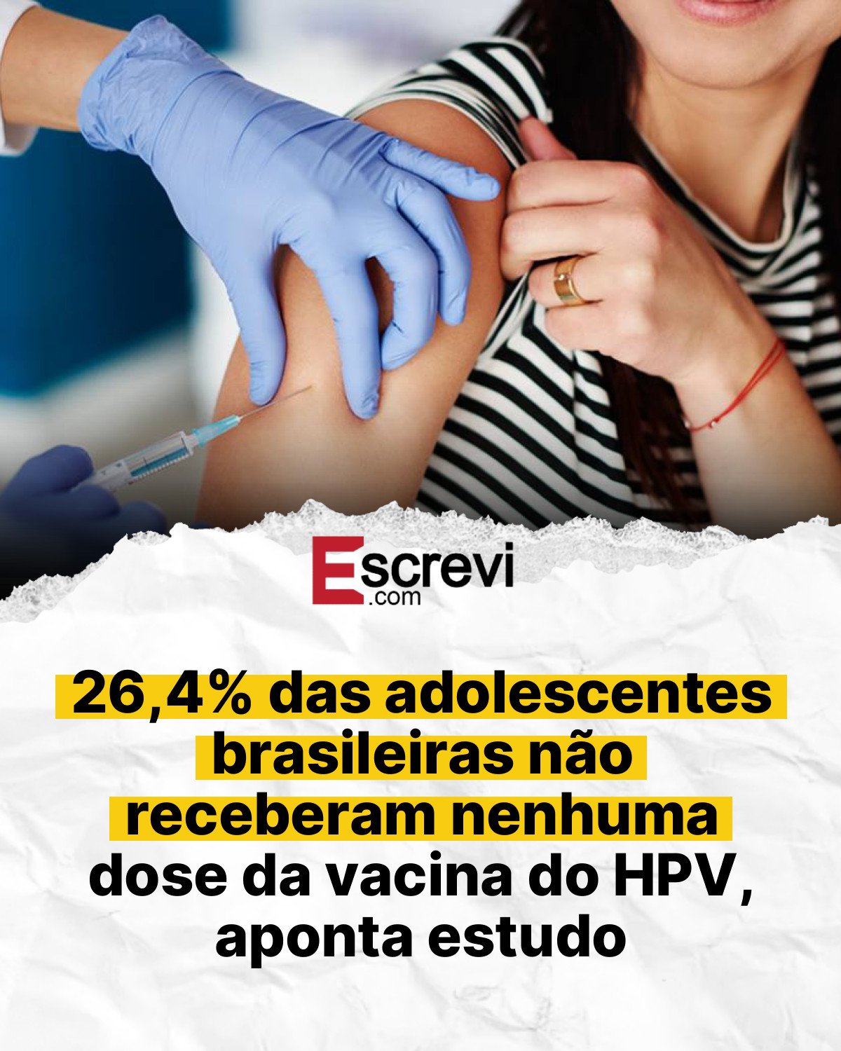 26,4% das adolescentes brasileiras não receberam nenhuma dose da vacina do HPV, aponta estudo card branco