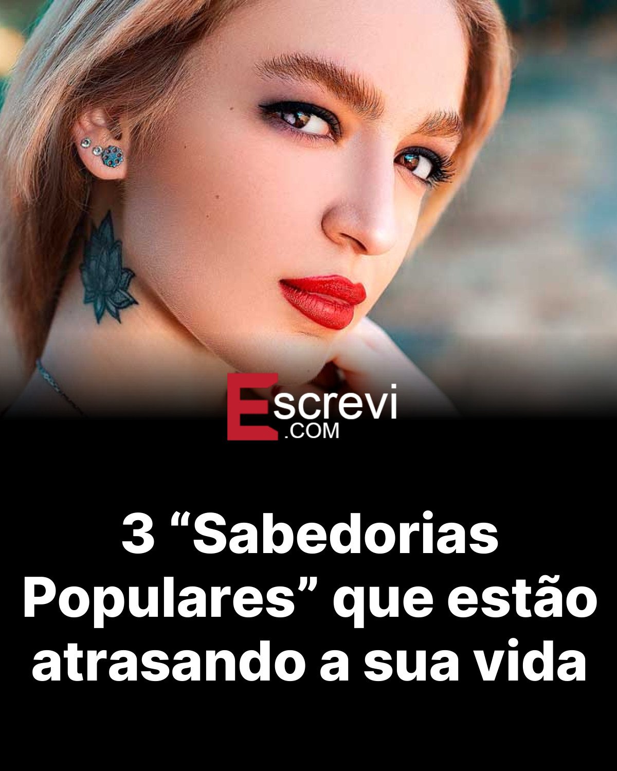 3 “Sabedorias Populares” que estão atrasando a sua vida card preto