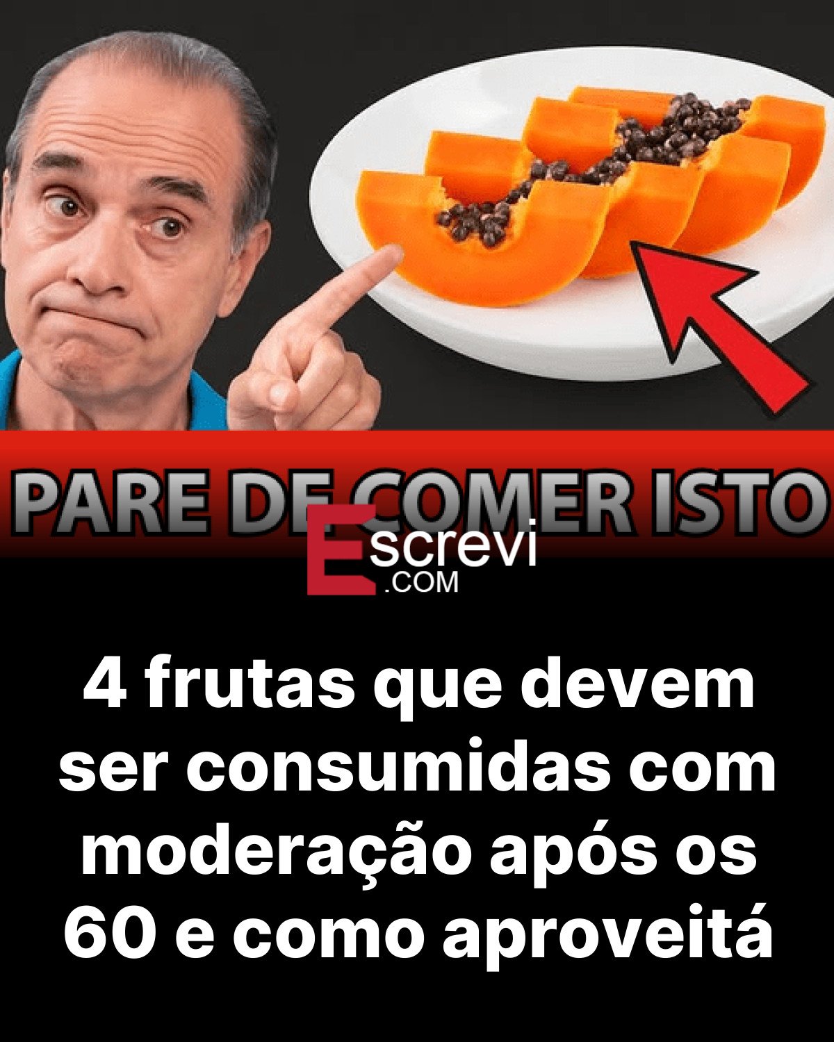 4 frutas que devem ser consumidas com moderação após os 60 e como aproveitá card preto