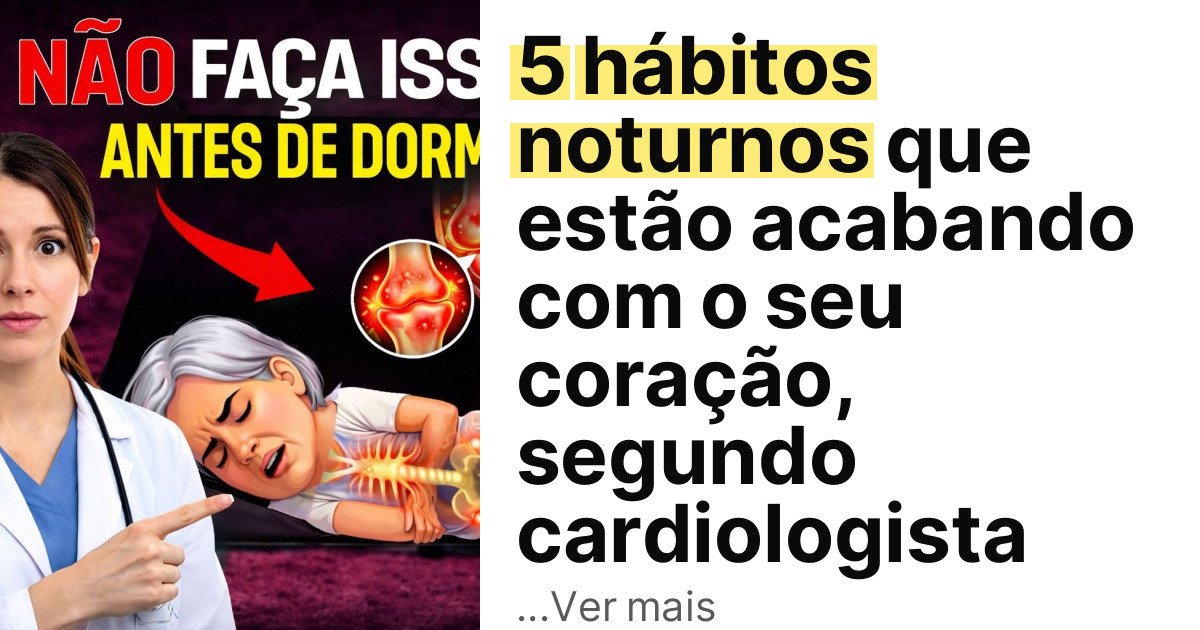 5 hábitos noturnos que estão acabando com o seu coração, segundo cardiologista imagem principal