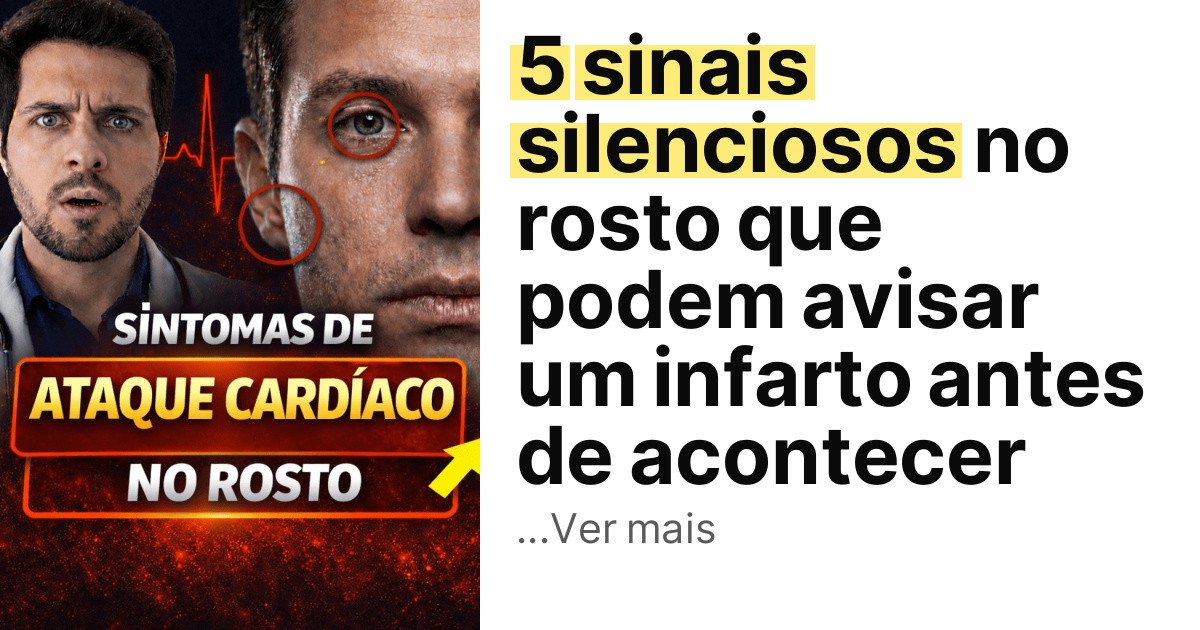 5 sinais silenciosos no rosto que podem avisar um infarto antes de acontecer imagem principal