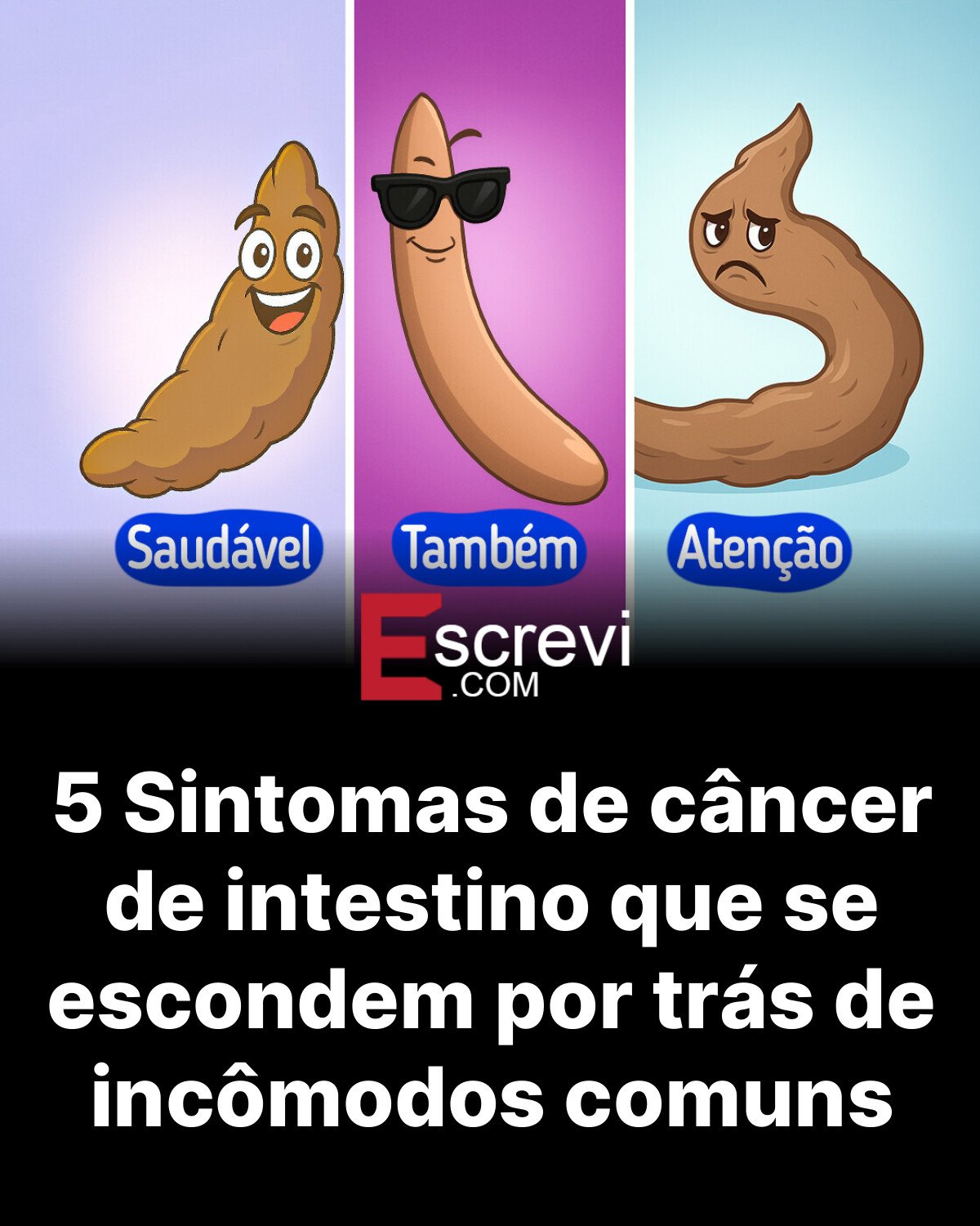5 Sintomas de câncer de intestino que se escondem por trás de incômodos comuns card preto