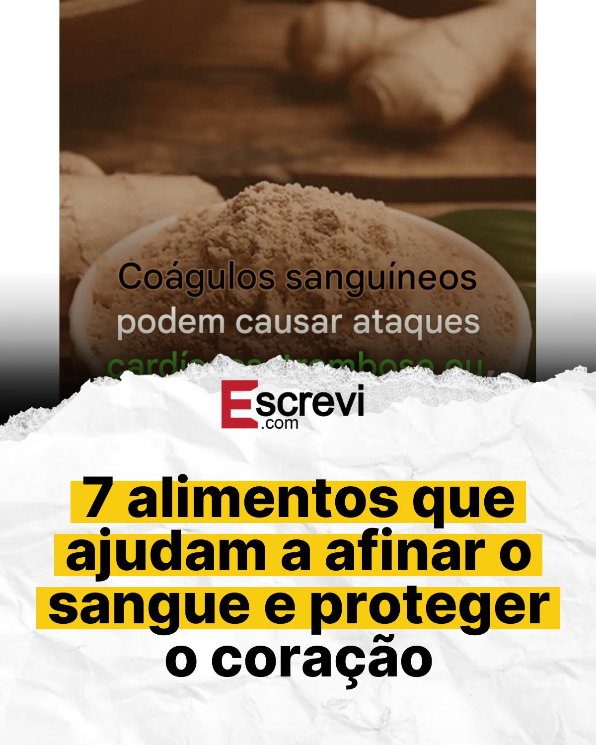 7 alimentos que ajudam a afinar o sangue e proteger o coração card branco