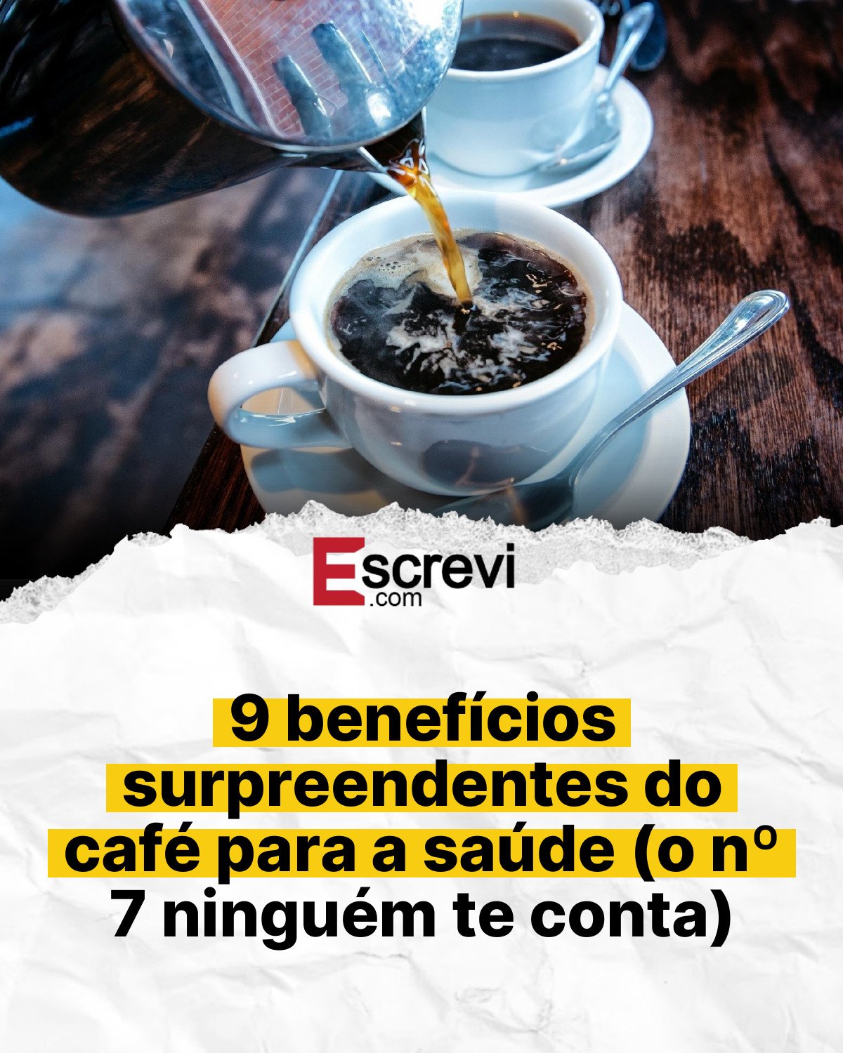 9 benefícios surpreendentes do café para a saúde (o nº 7 ninguém te conta) card branco