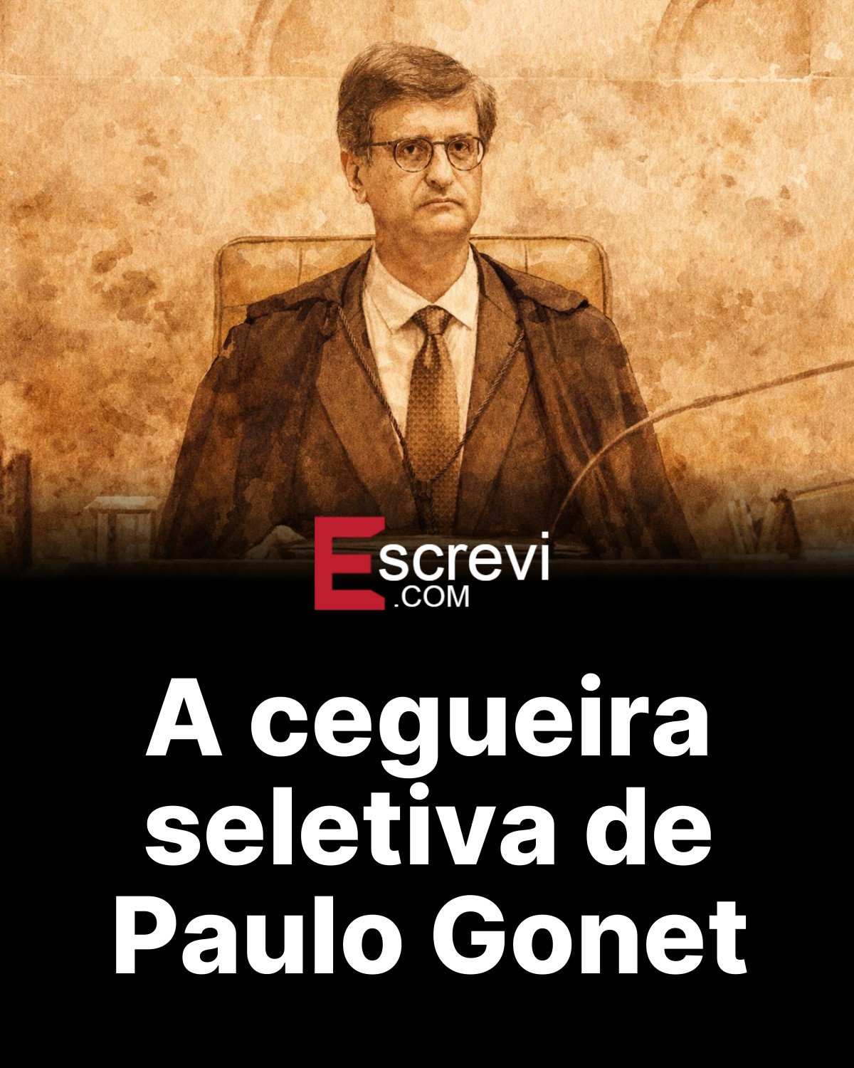 A cegueira seletiva de Paulo Gonet card preto