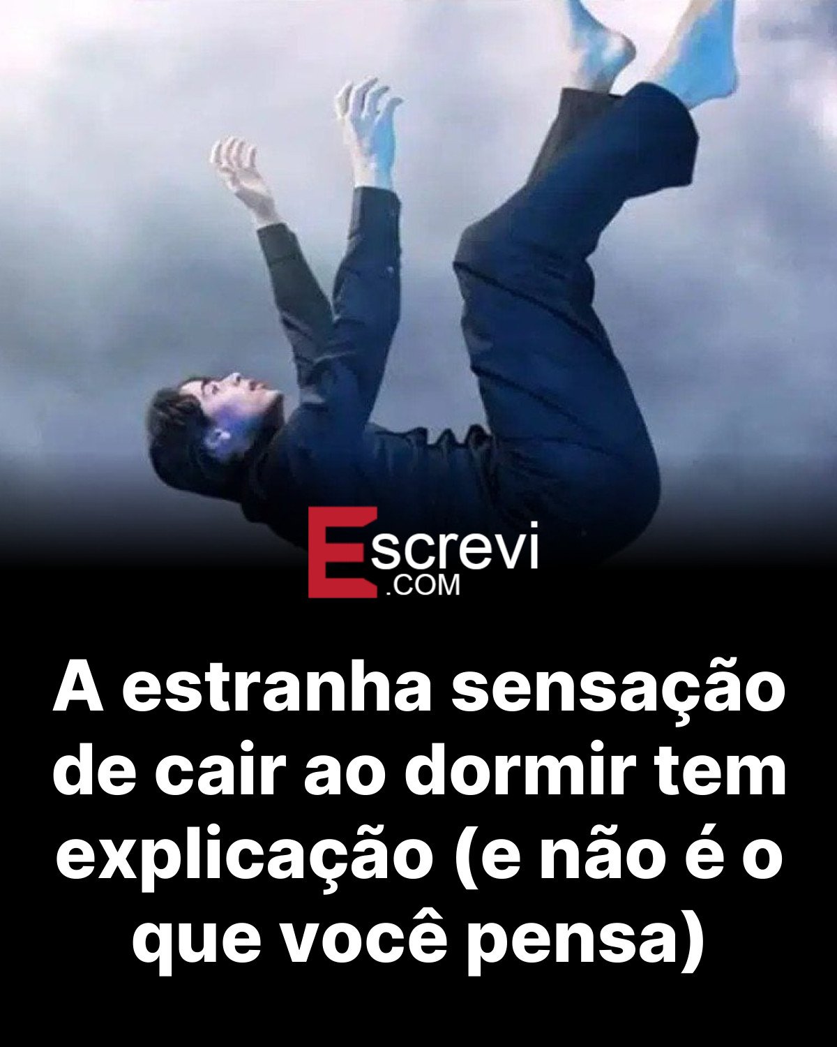 A estranha sensação de cair ao dormir tem explicação (e não é o que você pensa) card preto