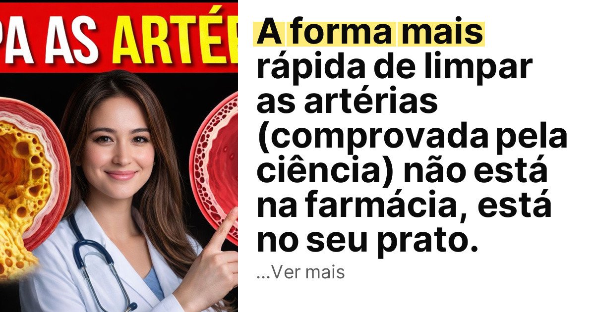 A forma mais rápida de limpar as artérias (comprovada pela ciência) não está na farmácia, está no seu prato. imagem principal