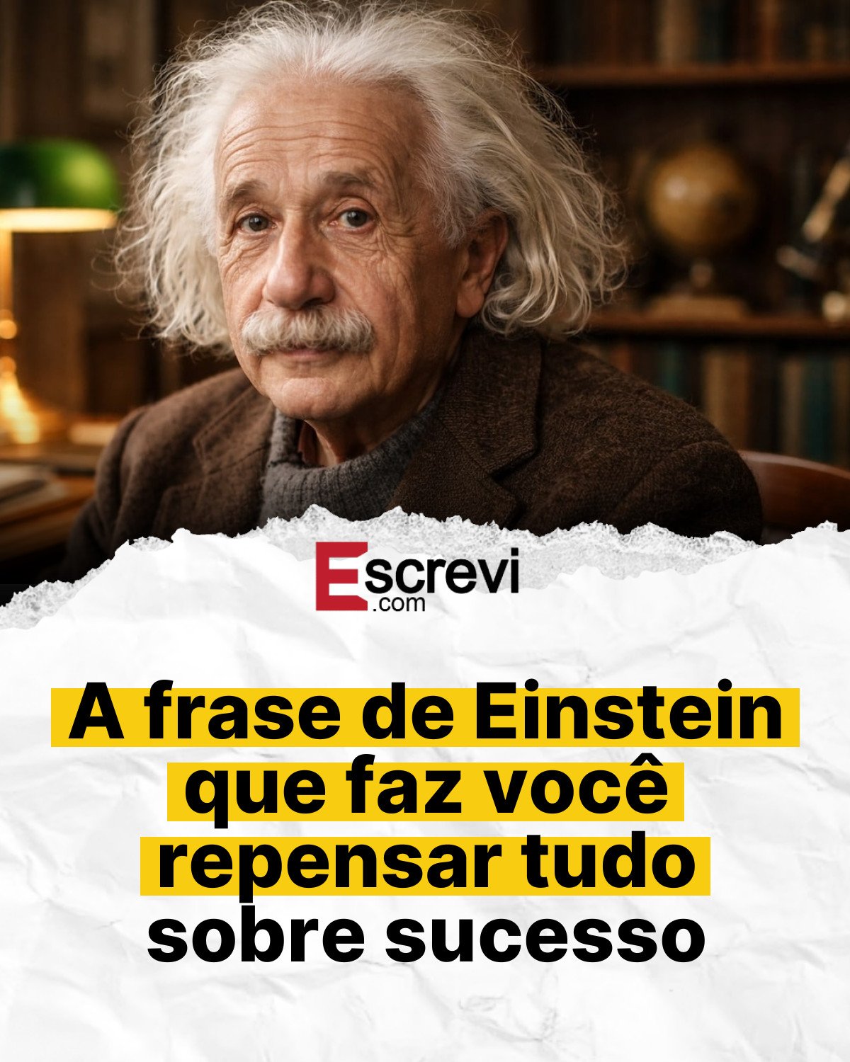 A frase de Einstein que faz você repensar tudo sobre sucesso card branco
