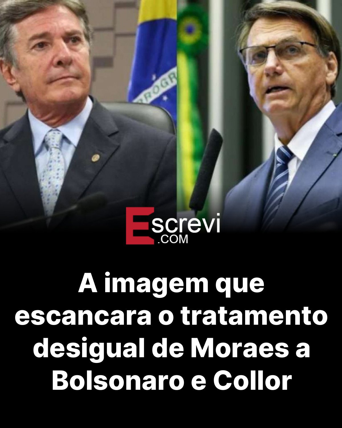 A imagem que escancara o tratamento desigual de Moraes a Bolsonaro e Collor card preto