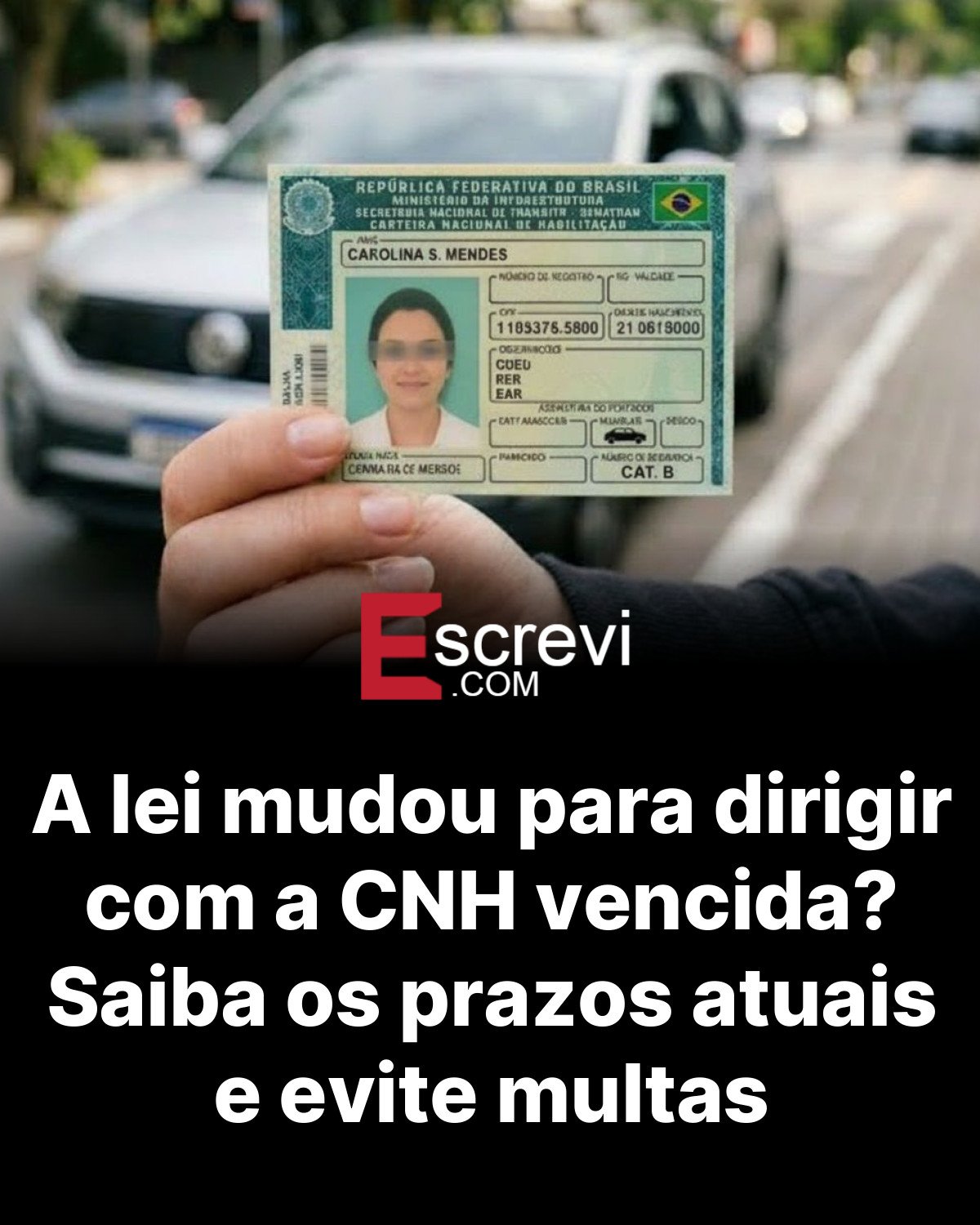 A lei mudou para dirigir com a CNH vencida? Saiba os prazos atuais e evite multas card preto