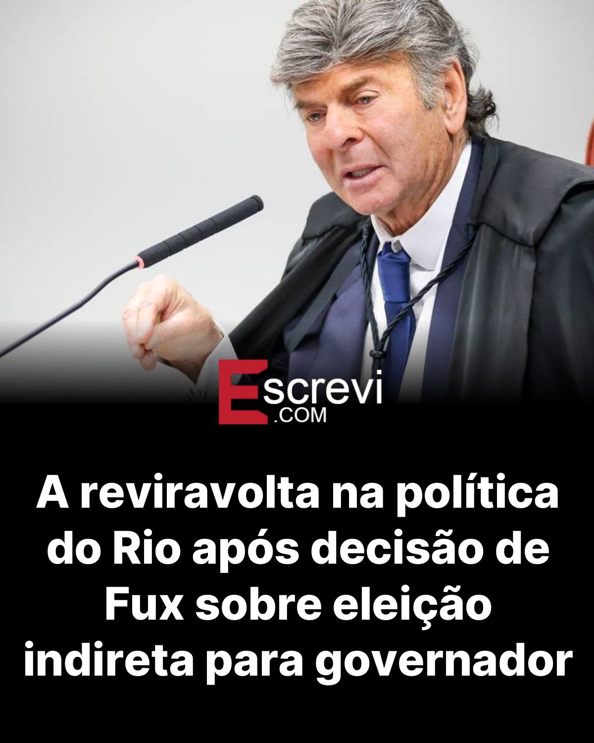 A reviravolta na política do Rio após decisão de Fux sobre eleição indireta para governador card preto