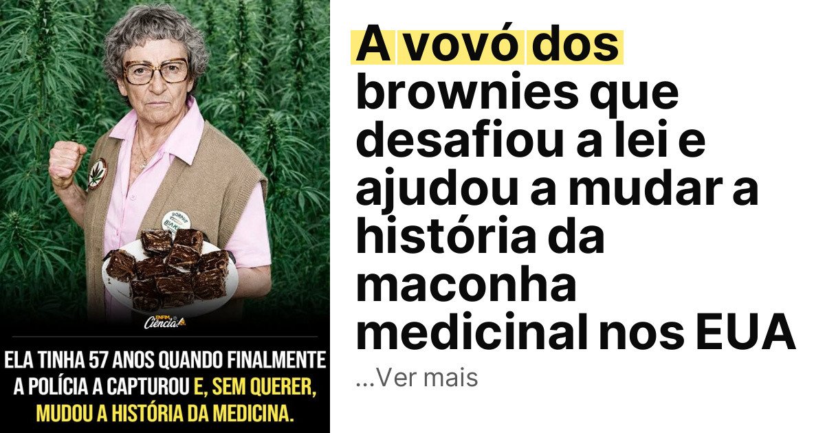A vovó dos brownies que desafiou a lei e ajudou a mudar a história da maconha medicinal nos EUA imagem principal