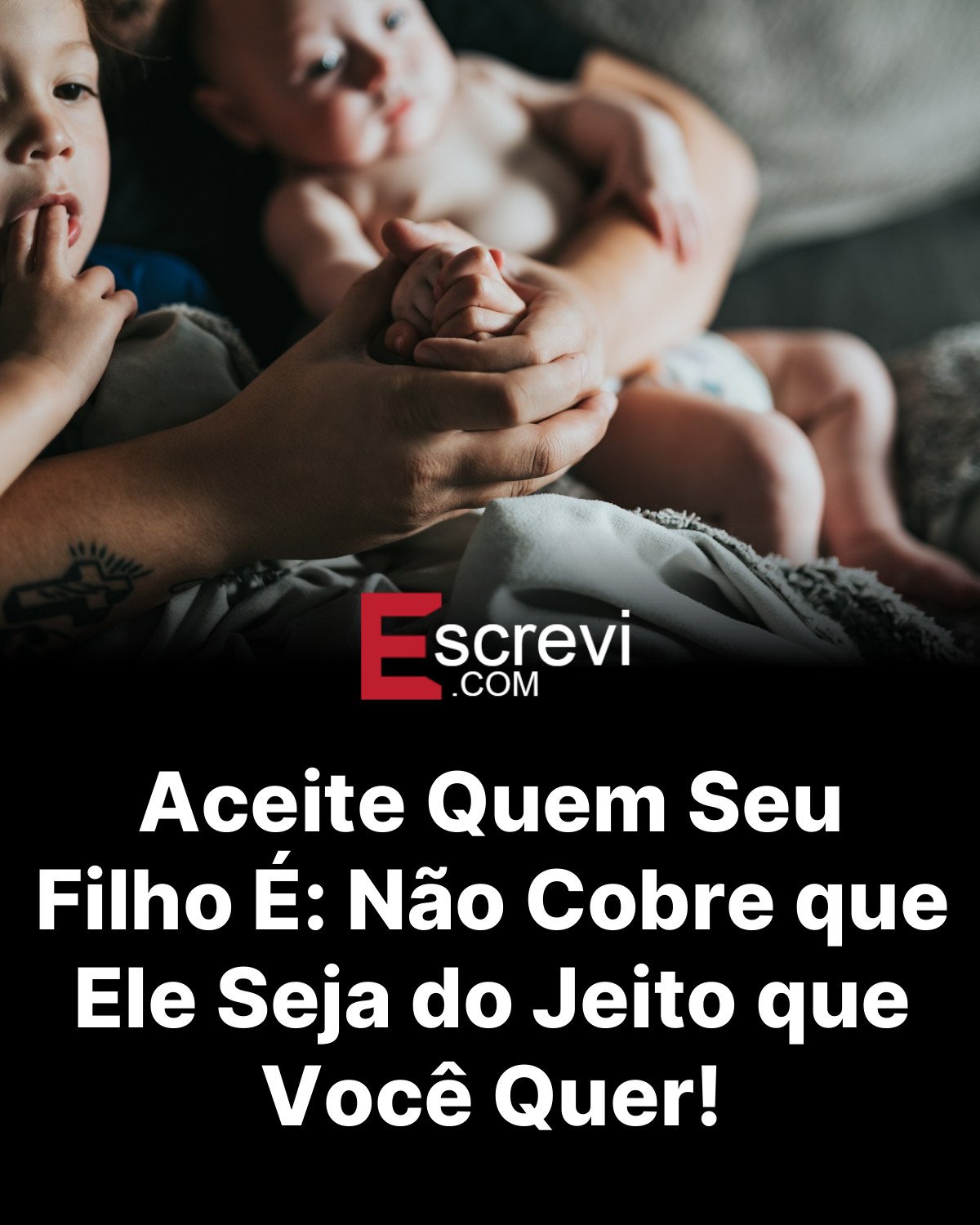 Aceite Quem Seu Filho É: Não Cobre que Ele Seja do Jeito que Você Quer! card preto