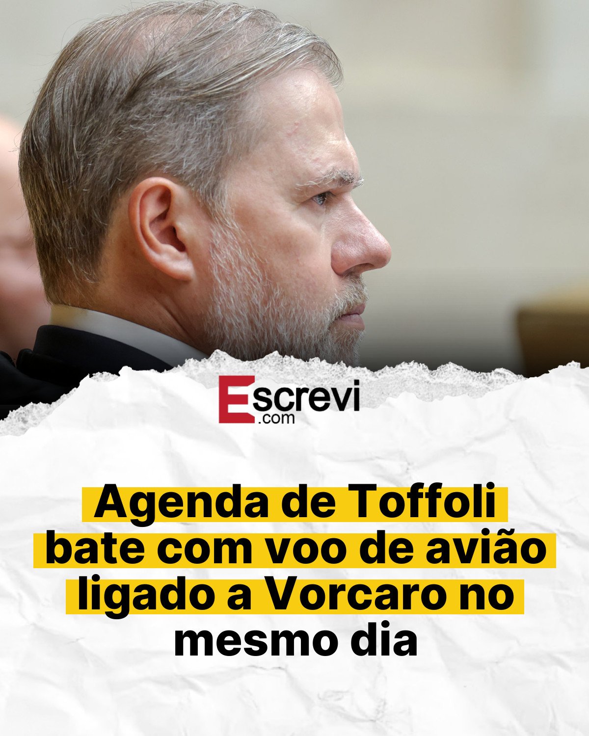 Agenda de Toffoli bate com voo de avião ligado a Vorcaro no mesmo dia card branco