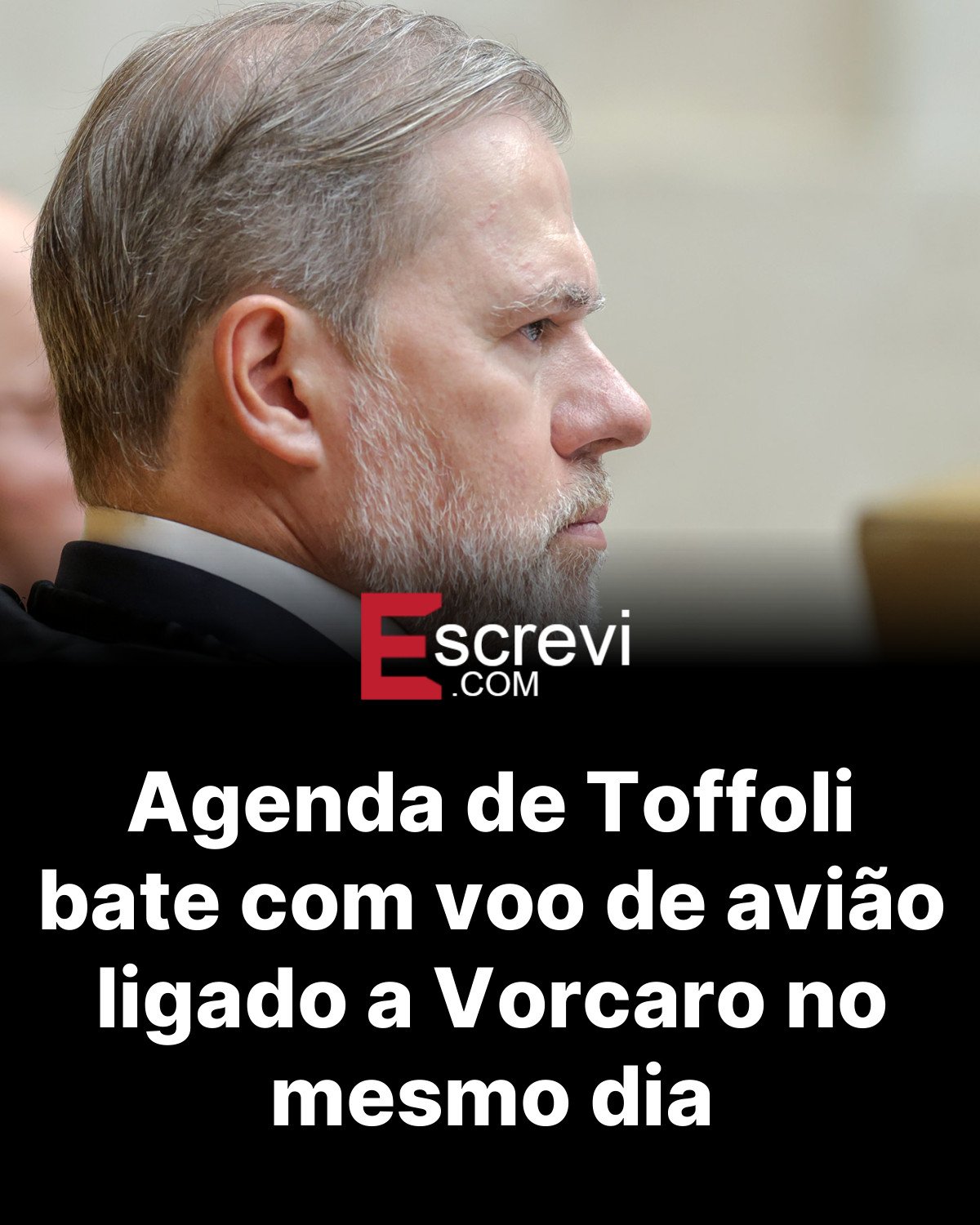 Agenda de Toffoli bate com voo de avião ligado a Vorcaro no mesmo dia card preto