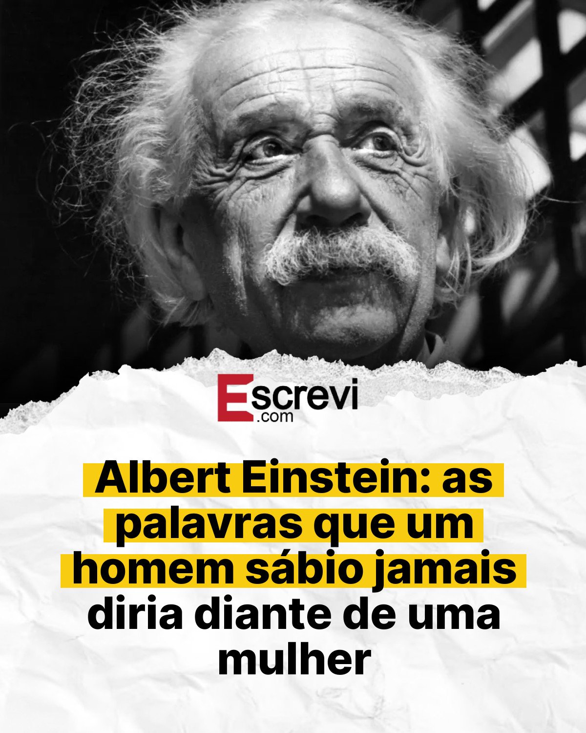 Albert Einstein: as palavras que um homem sábio jamais diria diante de uma mulher card branco